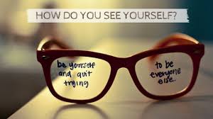 Self-image: The way you see yourself matters most